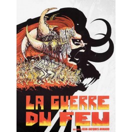 La Guerre du feu La Guerre du feu